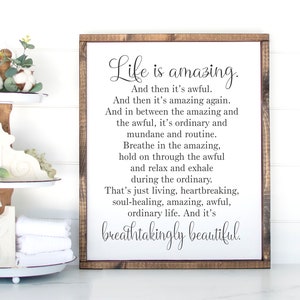 Life is Amazing Canvas Sign | Farmhouse Sign with Quote | And It&#39;s Breathtakingly Beautiful Sign | Life is Amazing and Then It&#39;s Awful sign