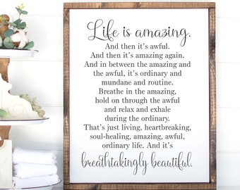 Life is Amazing Canvas Sign | Farmhouse Sign with Quote | And It's Breathtakingly Beautiful Sign | Life is Amazing and Then It's Awful sign