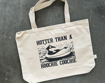 Heißer als ein Hoochie Coochie Tragetasche