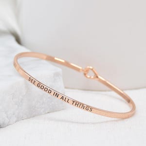 See Good In All Things - Bracelet Bangle with Message for Women Girl Daughter Wife Holiday Anniversary Special Gift