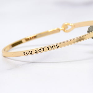 You Got This - Bracelet Bangle with Message for Women Girl Daughter Wife Holiday Anniversary Special Gift