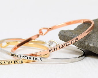 Best Sister Ever - Bracelet Bangle with Message for Women Girl Daughter Wife Holiday Anniversary Special Gift