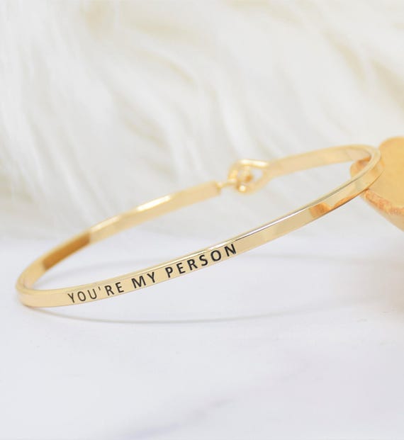You are My Person - Bracelet Bangle with Message for Women Girl Daughter Wife Holiday Anniversary Special Gift