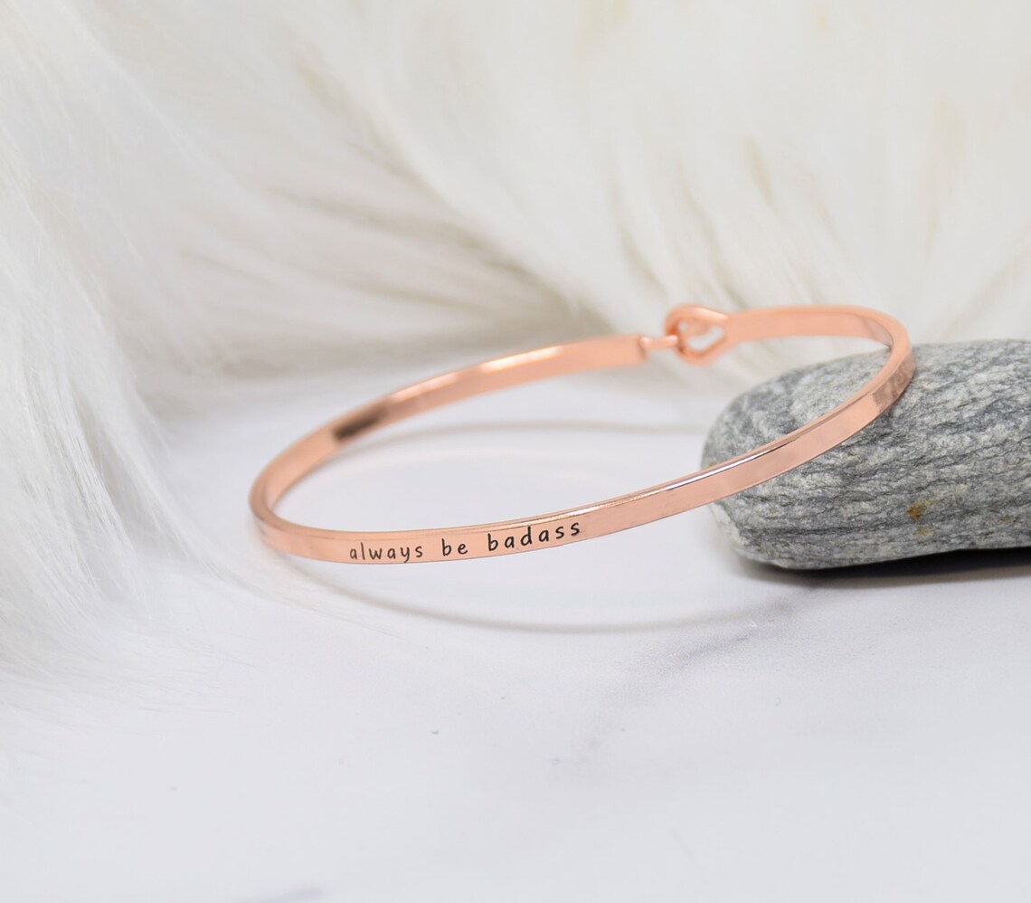 Always be badass Bracelet Bangle with Message for Women Girl Etsy