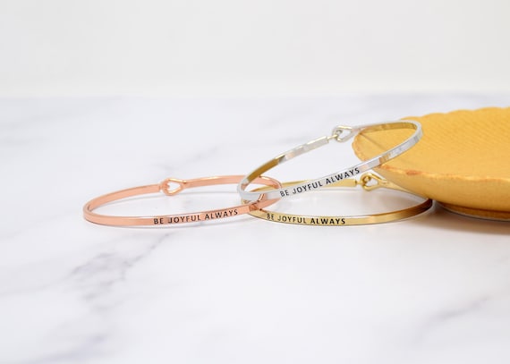 Be Joyful Always - Bracelet Bangle with Message for Women Girl Daughter Wife Holiday Anniversary Special Gift