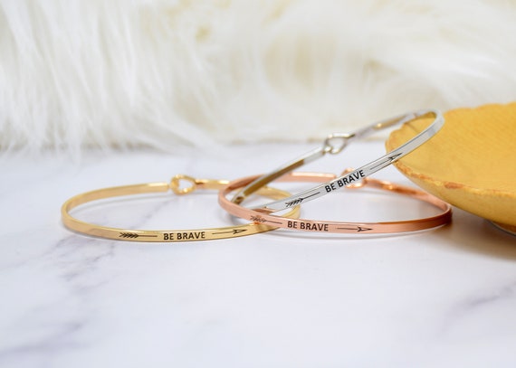 Be Brave>>> - Bracelet Bangle with Message for Women Girl Daughter Wife Holiday Anniversary Special Gift