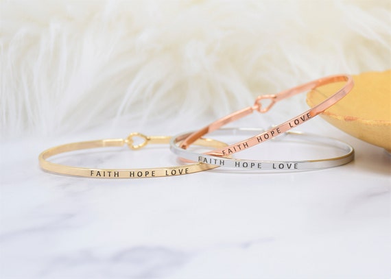 Faith Hope Love  - Bracelet Bangle with Message for Women Girl Daughter Wife Holiday Anniversary Special Gift