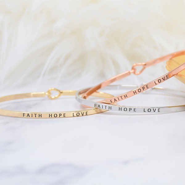 Faith Hope Love  - Bracelet Bangle with Message for Women Girl Daughter Wife Holiday Anniversary Special Gift