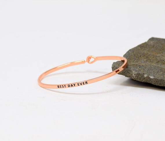 Best Day Ever - Bracelet Bangle with Message for Women Girl Daughter Wife Holiday Anniversary Special Gift