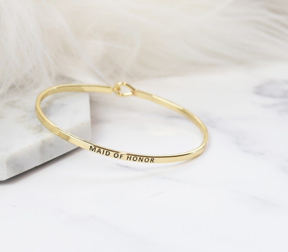 MAID OF HONOR - Bracelet Bangle with Message for Women Girl Daughter Wife Holiday Anniversary Special Gift