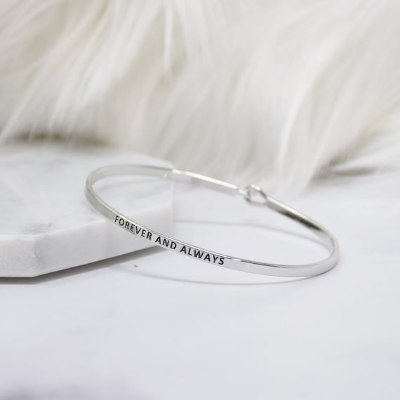 Forever and Always - Bracelet Bangle with Message for Women Girl Daughter Wife Holiday Anniversary Special Gift