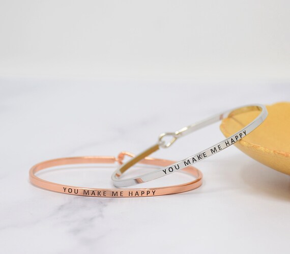 You Make Me Happy  - Bracelet Bangle with Message for Women Girl Daughter Wife Holiday Anniversary Special Gift