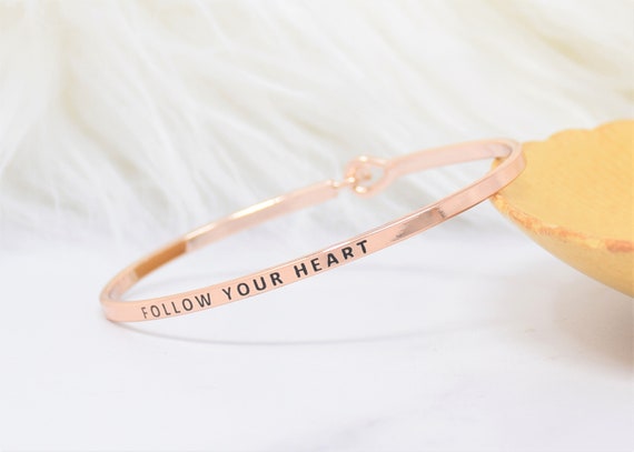 Follow your heart - Bracelet Bangle with Message for Women Girl Daughter Wife Holiday Anniversary Special Gift