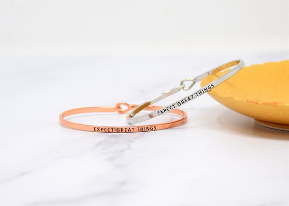 Expect Great Things - Bracelet Bangle with Message for Women Girl Daughter Wife Holiday Anniversary Special Gift