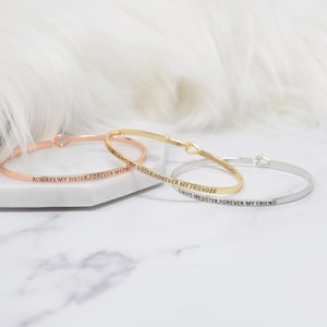 Always My Sister Forever My Friend - Bracelet Bangle with Message for Women Girl Daughter Wife Holiday Anniversary Special Gift
