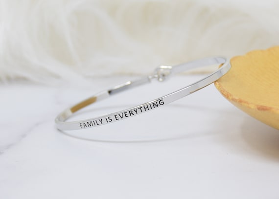 FAMILY IS EVERYTHING - Bracelet Bangle with Message for Women Girl Daughter Wife Holiday Anniversary Special Gift