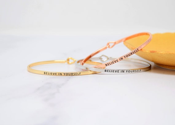 Believe in Yourself - Bracelet Bangle with Message for Women Girl Daughter Wife Holiday Anniversary Special Gift