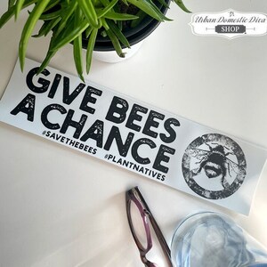 Bees Bumper Sticker, Pollinator Vinyl Decal, Save the Bee Car Decal, Plant Native Species Sticker, Cute Car Decal, Save the Bee or Else