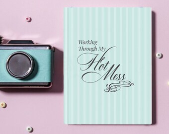 Cute Journal for Women, “Hot Mess” Writing Journal Notebook Lined Hardback Notebook Funny Journal for Her, Gift for her, Sassy Notebook