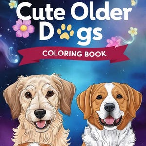 Senior Dog Love for Pet Lovers. Cute Older Dogs coloring book Adults Coloring Pages Relaxation