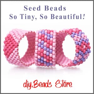 May include: Three circular bands made of small seed beads in shades of pink, light pink, and purple. The text "Seed Beads So Tiny, So Beautiful!" appears at the top, and "diyBeads Store" is written in red script at the bottom of the image.