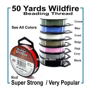May include: A collection of Beadalon WildFire beading thread spools in various colors including red, green, blue, frost, beige, pink, grey, and black. Each spool contains 50 yards of thermally bonded thread, with a diameter of 0.006 inches or 0.15 mm.