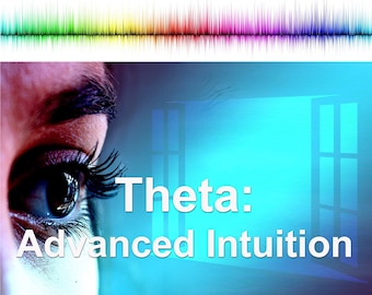 Advanced Intuition Theta Meditation