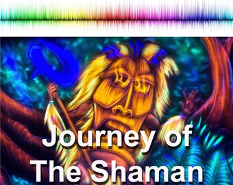 Journey of the Shaman