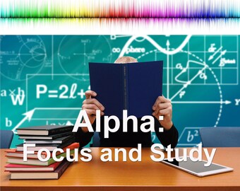 Alpha for Focus and Study