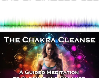 Chakra Cleanse and Balancing - Powerful Guided Meditation for All 7 Chakras