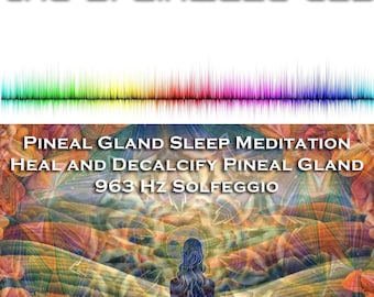 Pineal Gland Activation and Decalcification Sleep Meditation - 6 Hour Audio