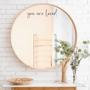 you are loved Mirror Decal | Positive Affirmation Decal | Inspirational Mirror Decal | Mirror Quote | Motivational Sticker | Home Decor