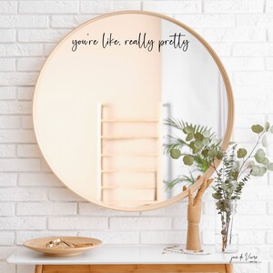you're like, really pretty Mirror Decal | Positive Affirmation Decal | Inspirational Decal| Mirror Quote | Motivational Sticker | Home Decor image 1