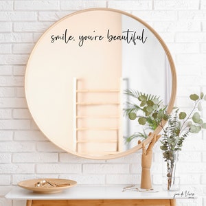 smile, you're beautiful Mirror Decal | Positive Affirmation Decal | Inspirational Mirror Decal | Mirror Quote |mirror sticker | Home Decor