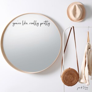 you're like, really pretty Mirror Decal | Positive Affirmation Decal | Inspirational Decal| Mirror Quote | Motivational Sticker | Home Decor image 3