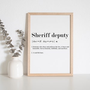 Sheriff Deputy Definition Print | Sheriff Deputy | INSTANT Digital Download | Wall Art | Sheriff Deputy Gift | Sheriff Deputy Graduation