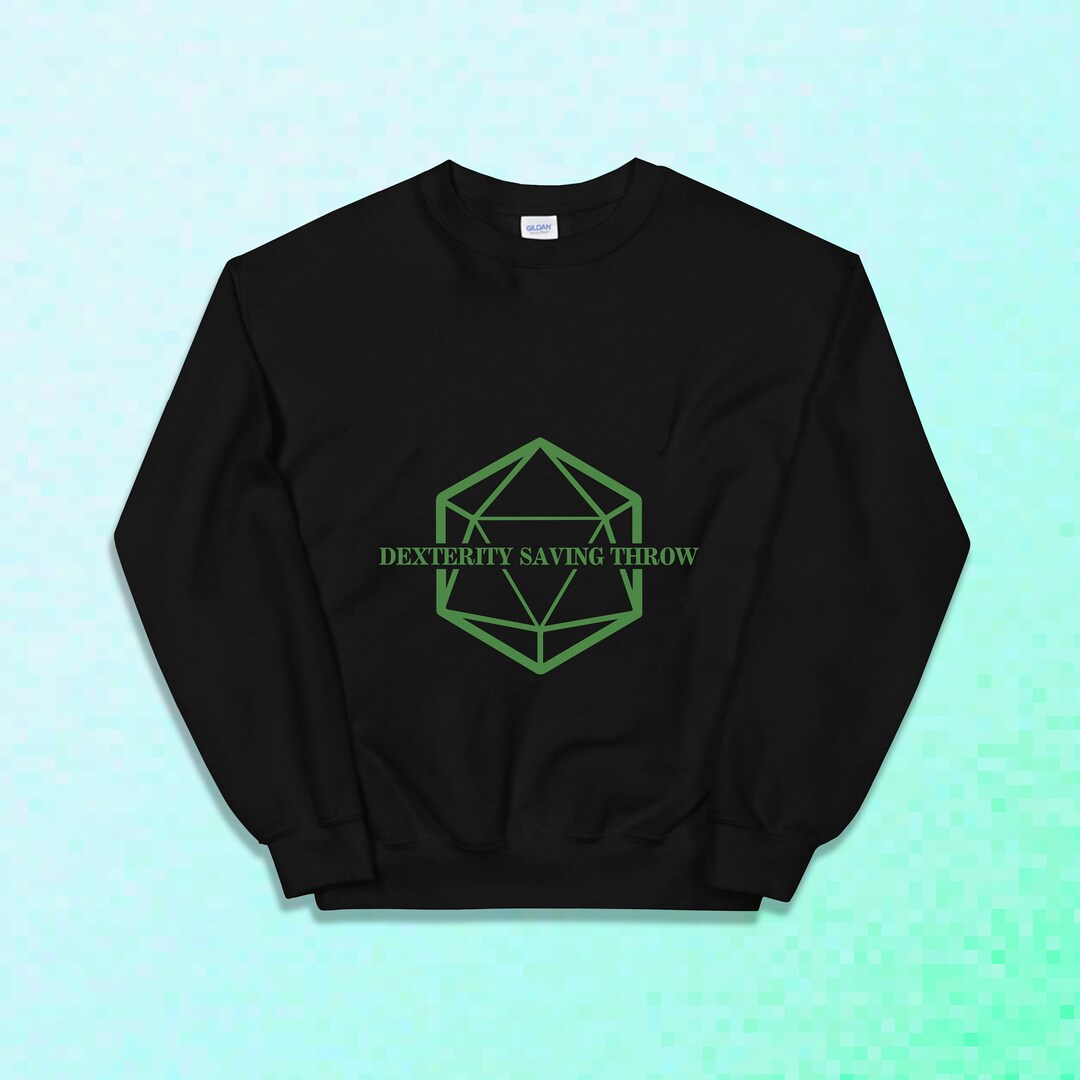 Dexterity Saving Throw Unisex Heavy Blend Crewneck Etsy