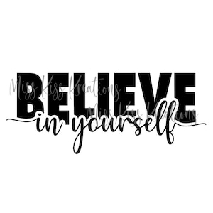 Believe in Yourself SVG File