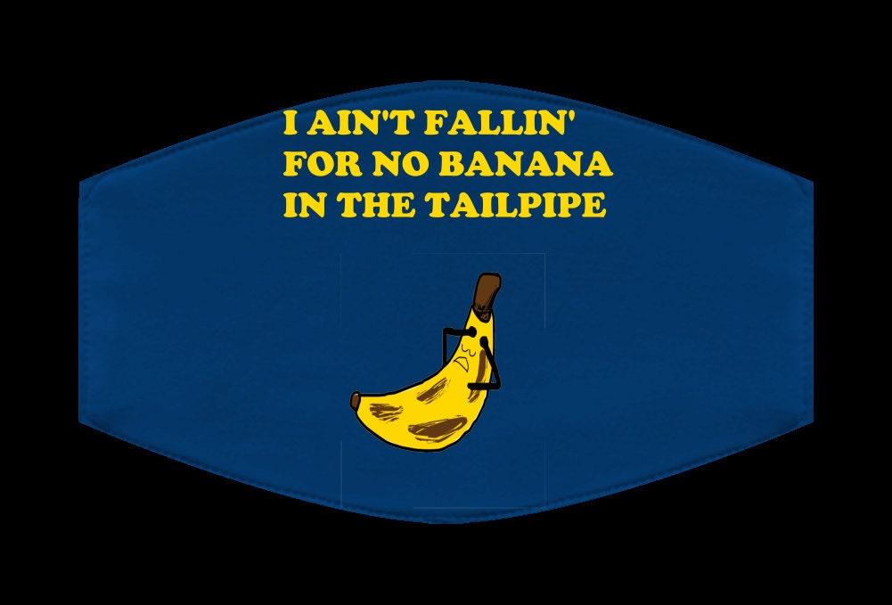 I Ain't Falling For No Banana In The Tailpipe Axel Foley Etsy