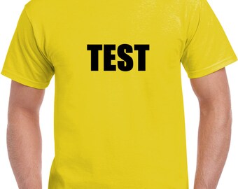 Test Shirt Es ist nur ein Test Spaß tolles T-Shirt Hoodie Männer Frauen T-Shirt