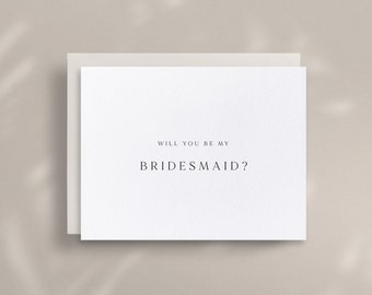 Will You Be My Bridesmaid, Bridesman, Maid/Matron/Man of Honor, Flower Girl, House Party, Proposal Card