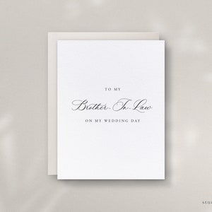 May include: A white card with the text "To my Brother-In-Law On my Wedding Day" in black script font.