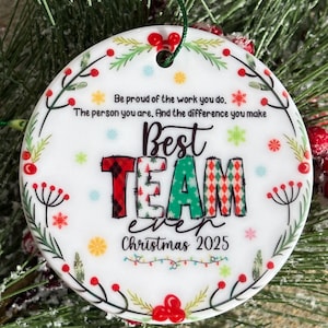 Best Team Ever Ceramic Ornament, Holiday Gift for Coworkers, Employee Appreciation, Christmas 2025, Gift Box Included