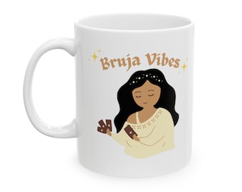 Bruja (Witch) Vibes, Latinx Humor, Ceramic Mug, 11oz