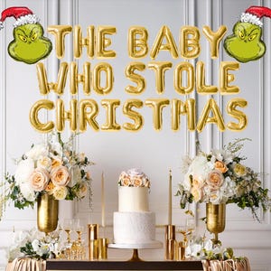 The baby who stole Christmas balloon banner, Christmas baby shower decorations red green baby shower cartoon cute ideas for Christmas shower