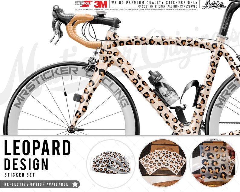 May include: A leopard print bicycle frame sticker set. The set includes a full frame wrap, helmet stickers, and small accent stickers. The stickers are made with high-quality 3M vinyl and are available in a reflective option.