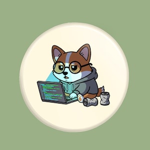 May include: A cartoon image of a dog wearing glasses and a hoodie, working on a laptop. The dog is brown and white, with a surprised expression. A spool of thread and a can are next to the dog. The image is on a white circle.