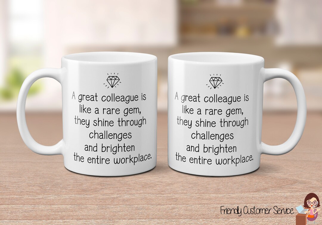 A Great Colleague is Like a Rare Gem Mug, Office Mug, Gift for a Work ...