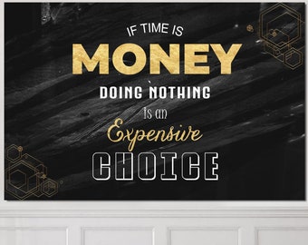 If Time is Money Schild Druck Inspirierendes Schild Gelddruck Geld Motivation Poster Multi Panel Wanddeko Geld Wanddeko