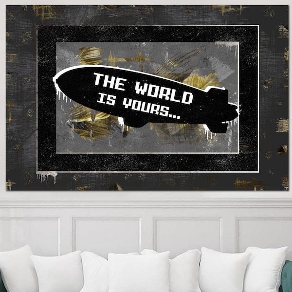 The world is yours Sign Canvas Art Kids Room Decor Boy Scarface Wall Decor Travel Posters Nursery Wall Decor Adventure Nursery Room Decor